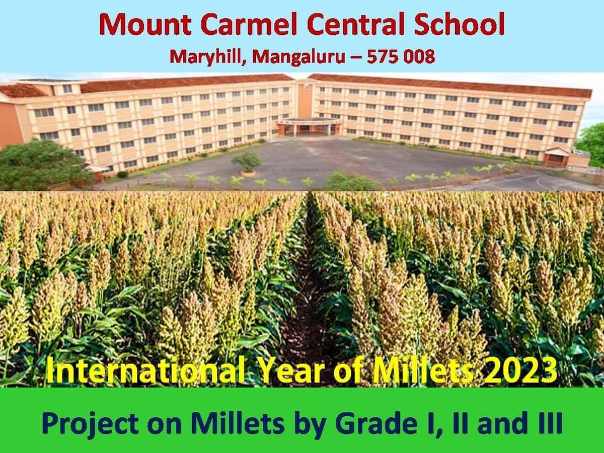 Project of Grade I, II & III on ‘Know the Millets – Embrace Good Health’